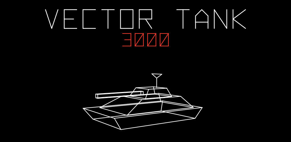Vector Tank 3000: a white wireframe tank under the game's title